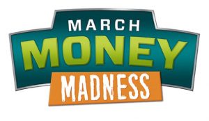Equitrust Commission Special!  MARCH MONEY MADNESS! 