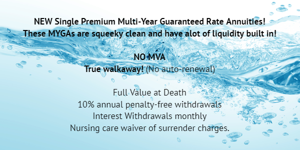 NEW Single Premium Multi-Year Guaranteed Rate Annuities!